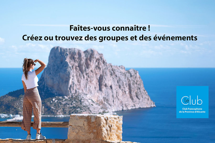  Le Club francophone de la province d’Alicante est lancé…