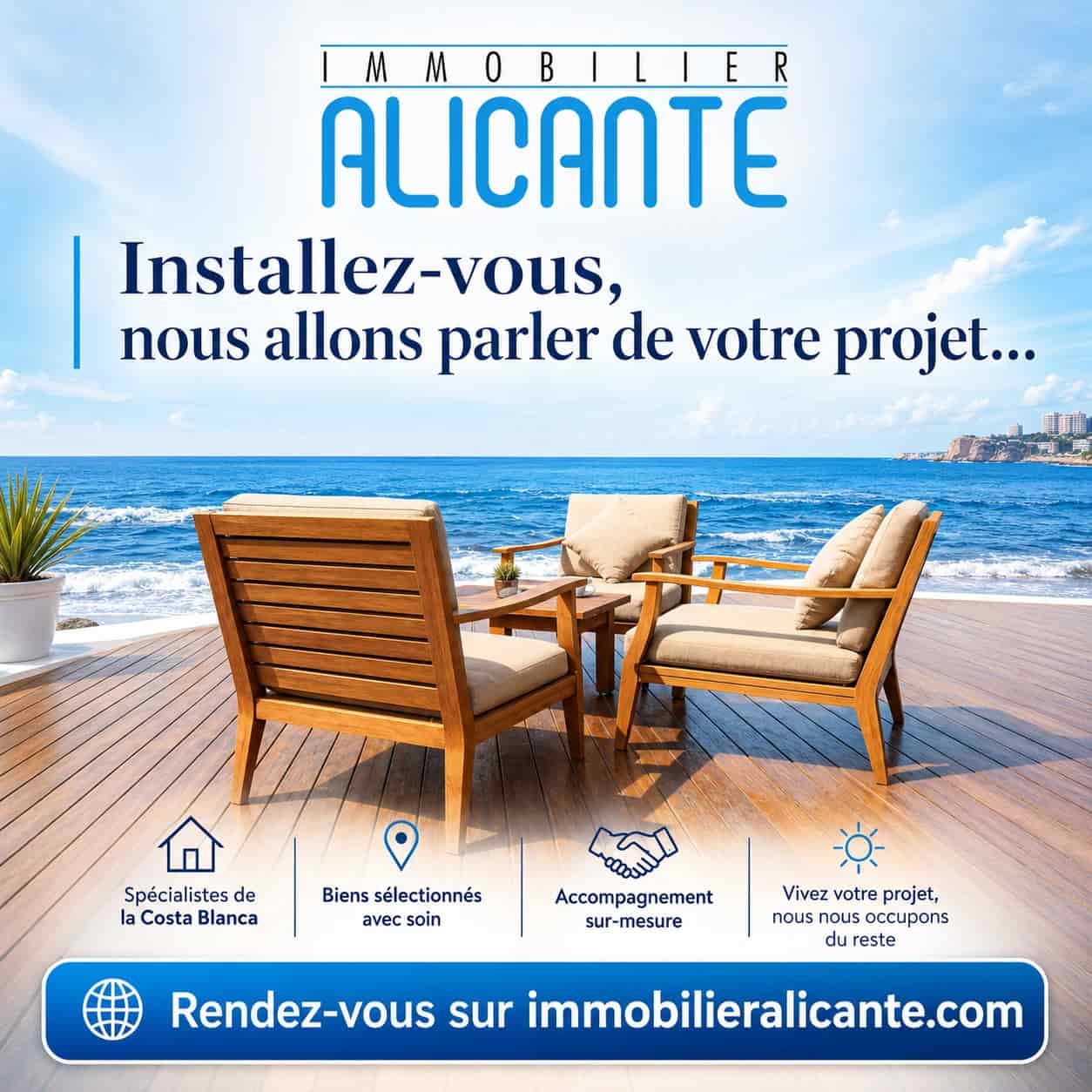 Immobilier Alicante - Installez-vous, nous allons parler de votre projet